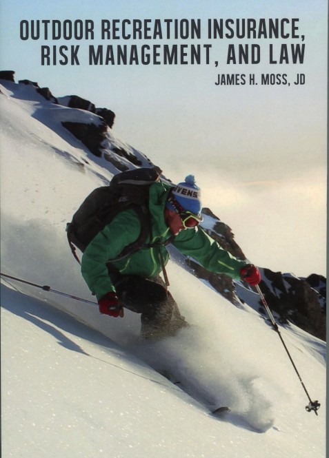 Cover of Outdoor Recreation Insurance, Risk Management, and Law